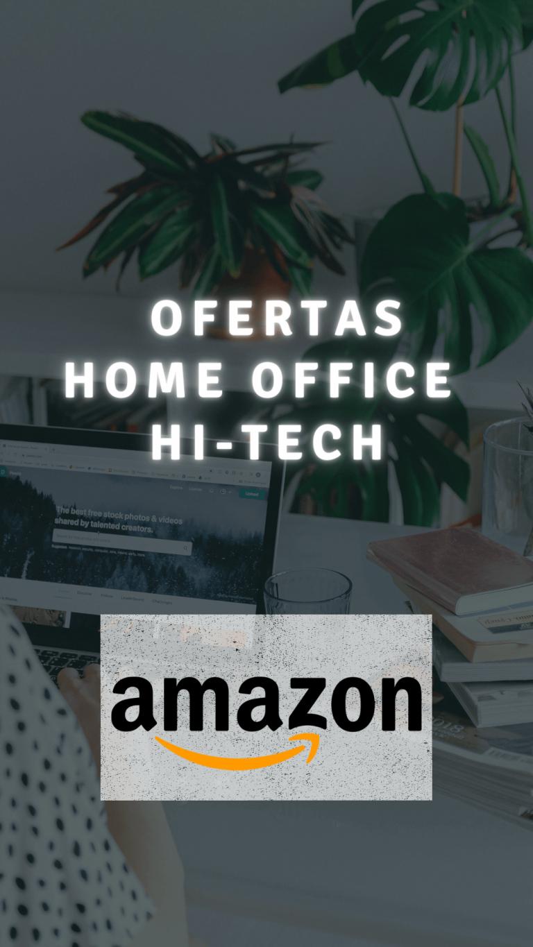Melhores Produtos para Home Office Amazon